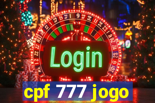 cpf 777 jogo